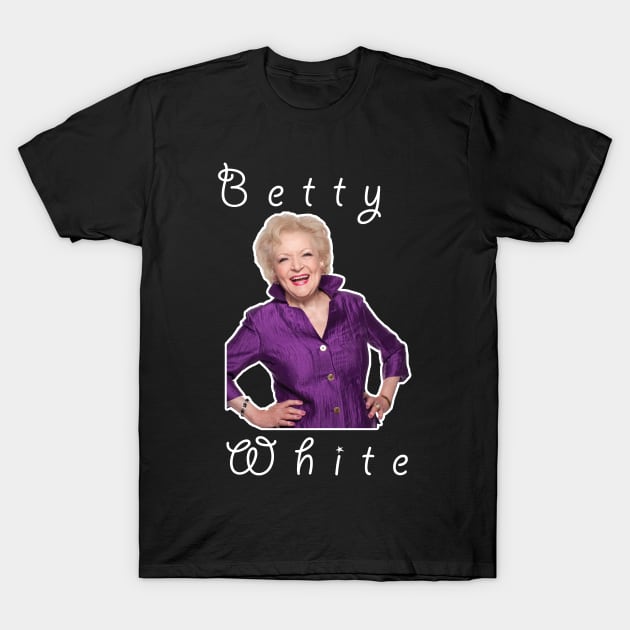 betty white T-Shirt by no_morePsycho2223